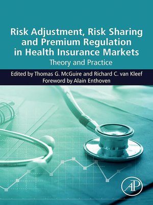 cover image of Risk Adjustment, Risk Sharing and Premium Regulation in Health Insurance Markets